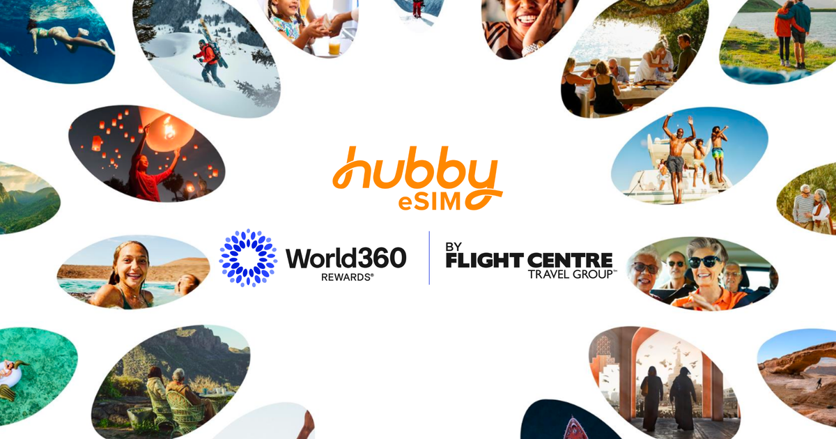 Flight Centre Travel Group adds Hubby eSIM to power World360 Rewards connectivity