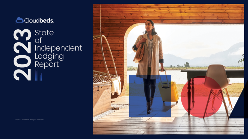 Cloudbeds' report reveals trends for independent properties in the UK