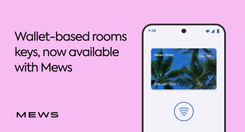 Mews rolls out Digital Wallet hotel key integration